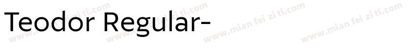 Teodor Regular字体转换